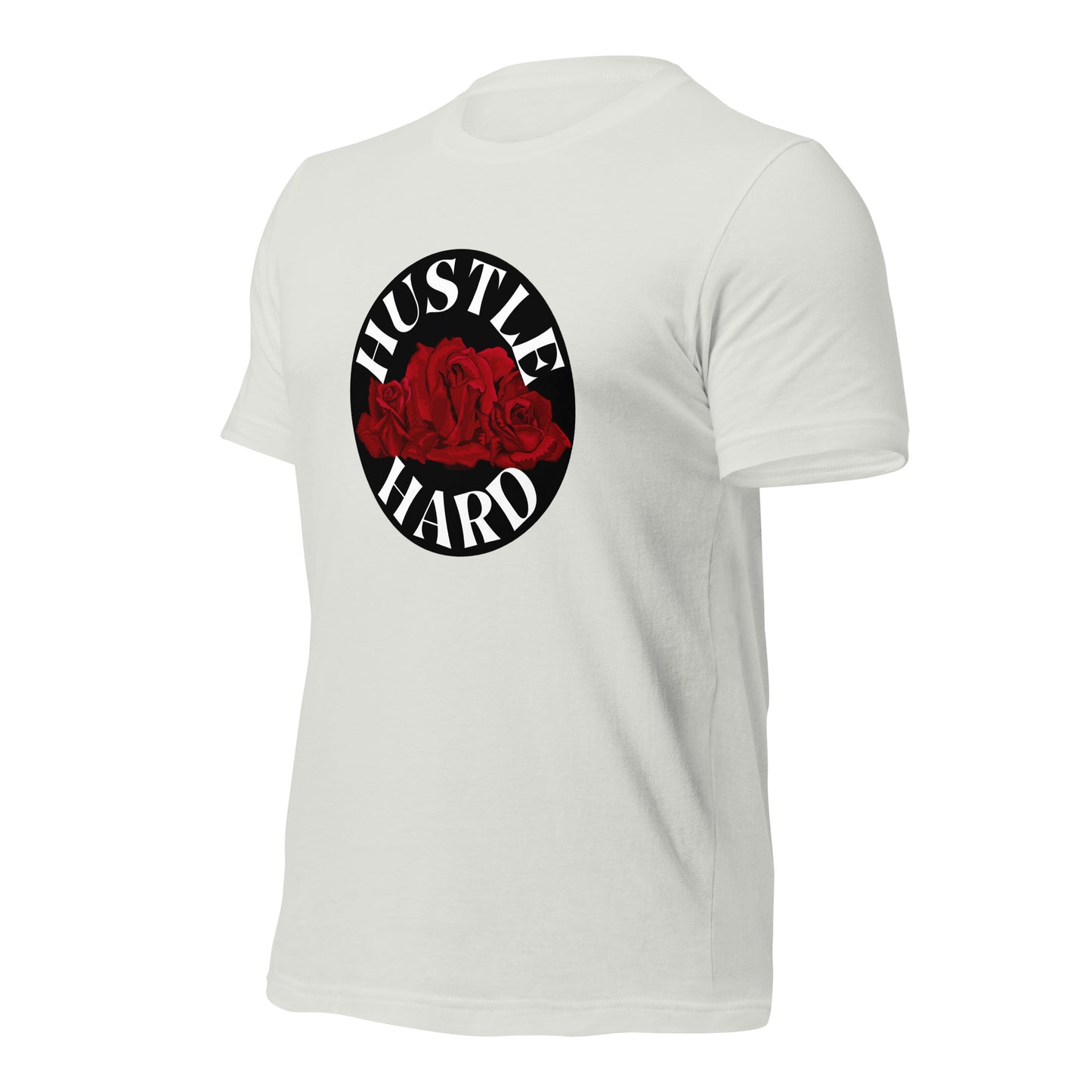 Hustle Hard Unisex t-shirt