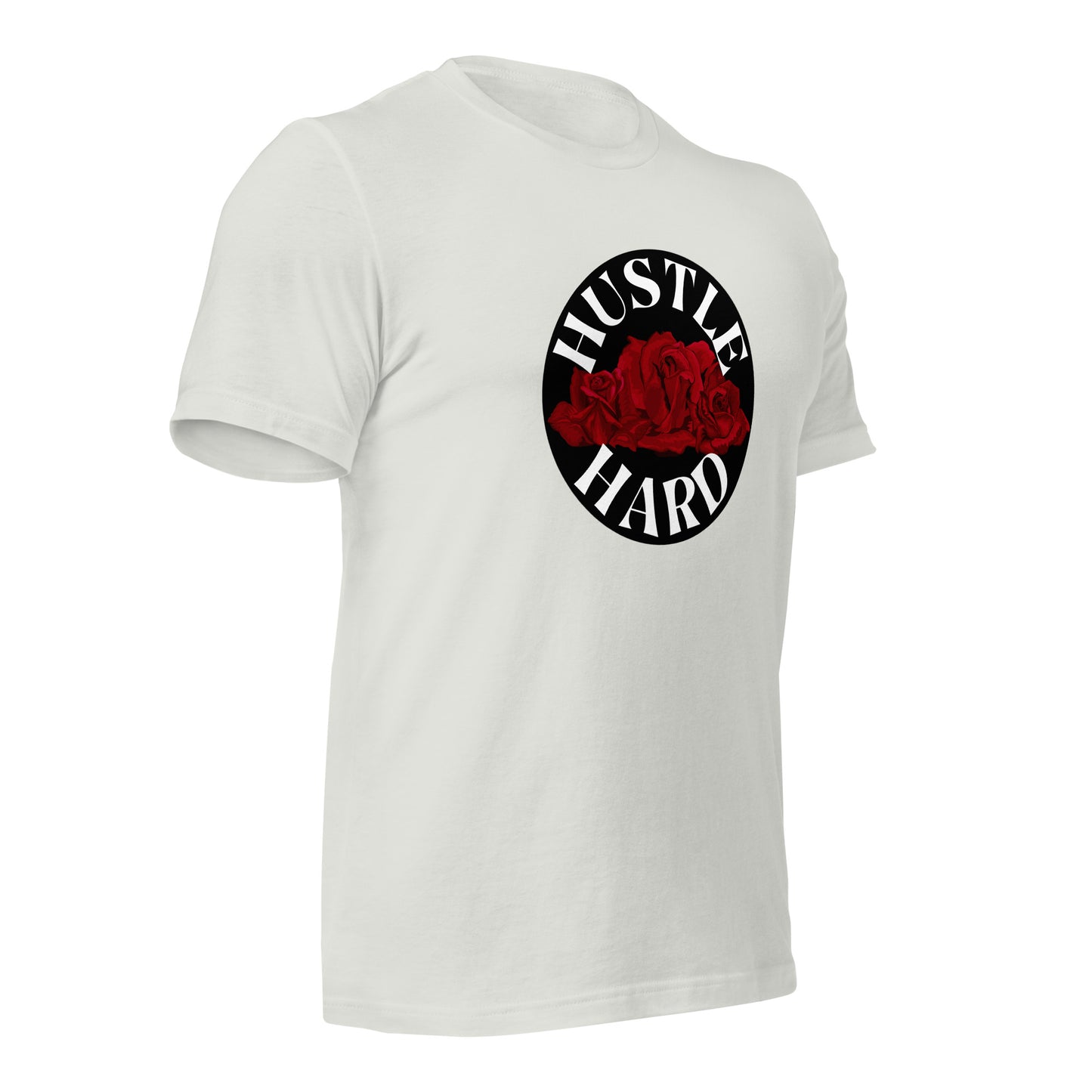 Hustle Hard Unisex t-shirt