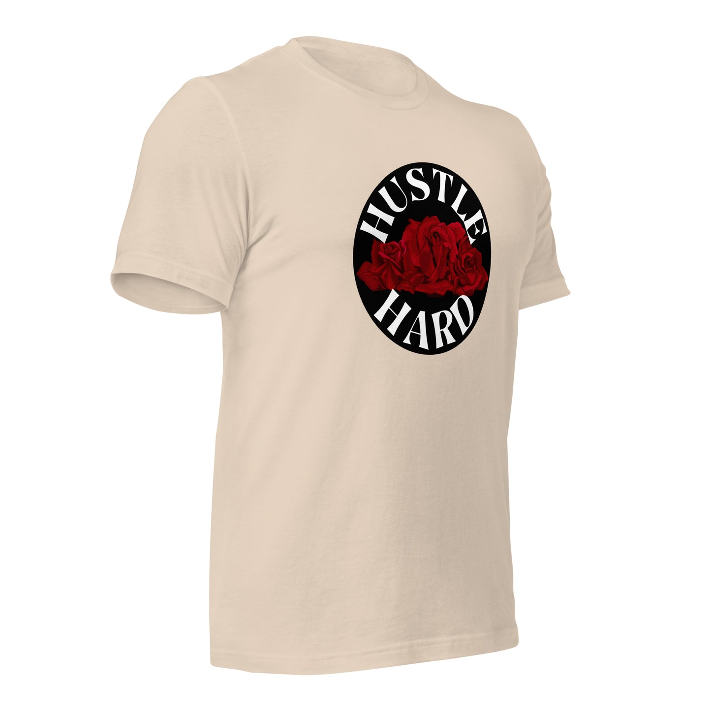 Hustle Hard Unisex t-shirt