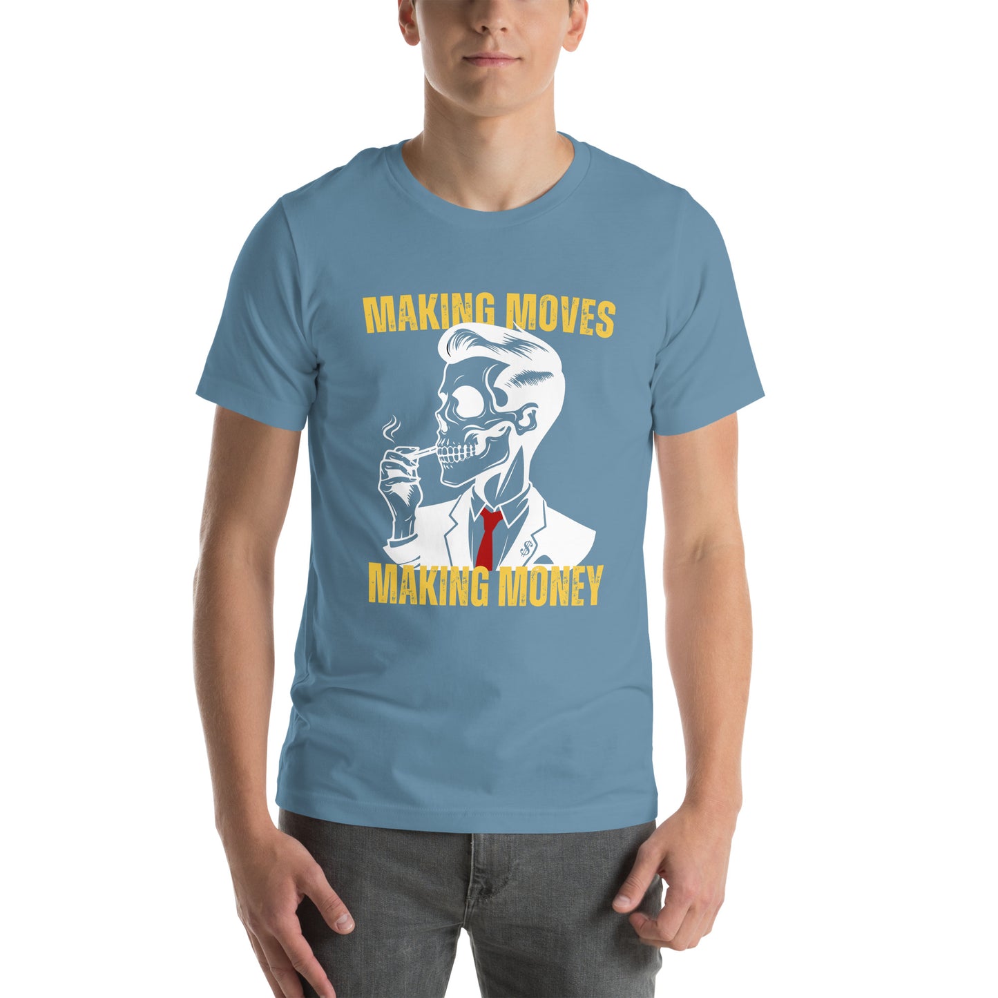 Making Moves Making Money Unisex t-shirt