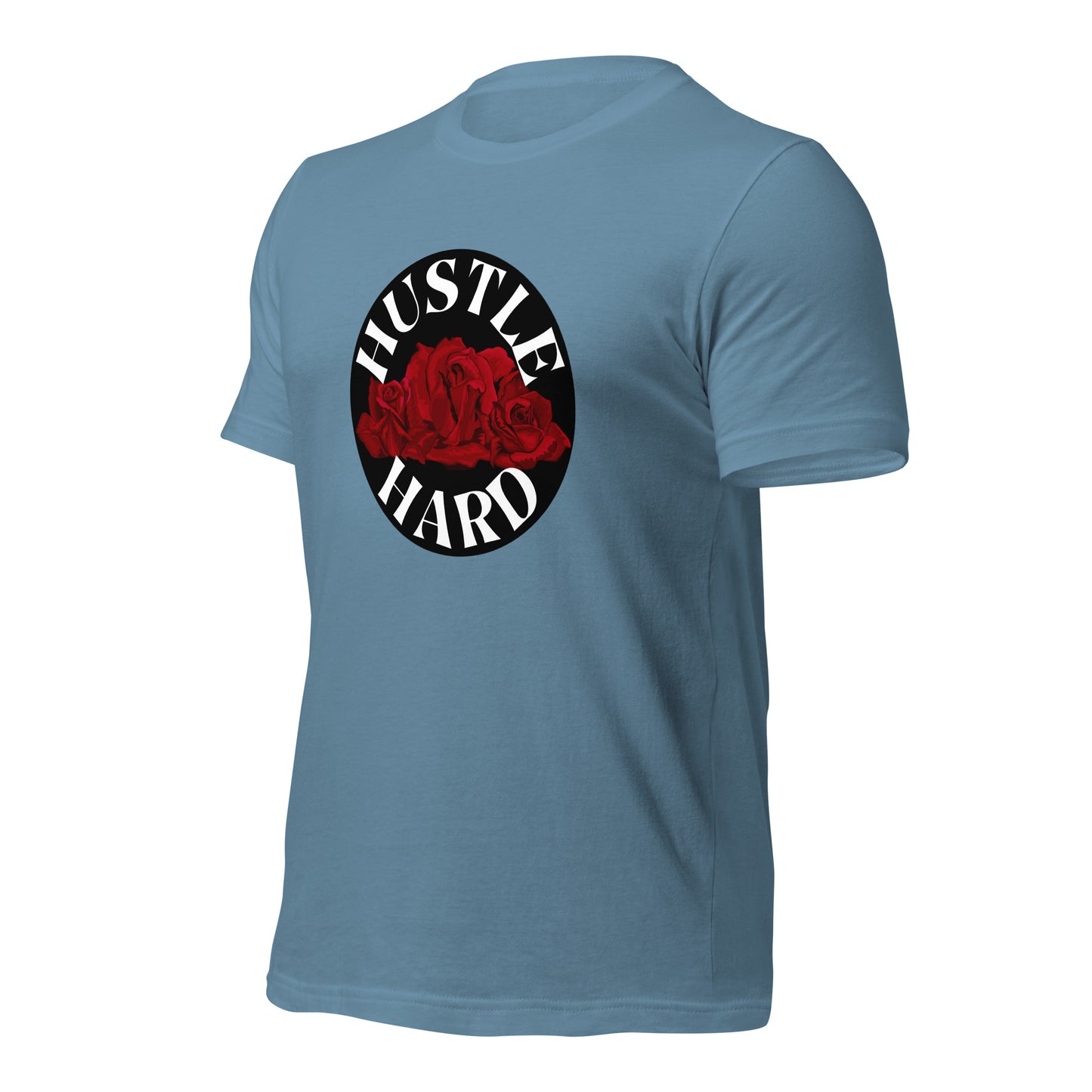 Hustle Hard Unisex t-shirt