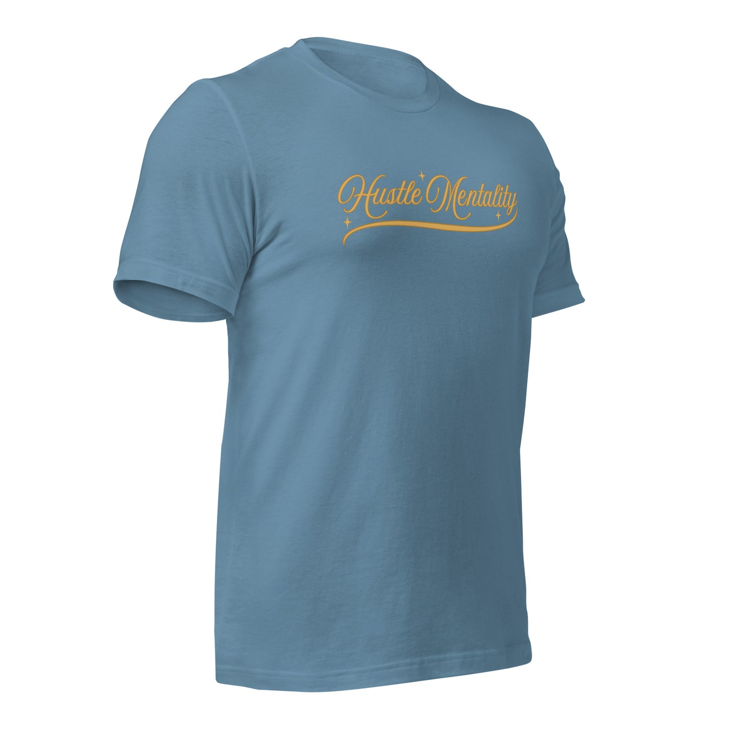 Hustle Mentality Unisex t-shirt