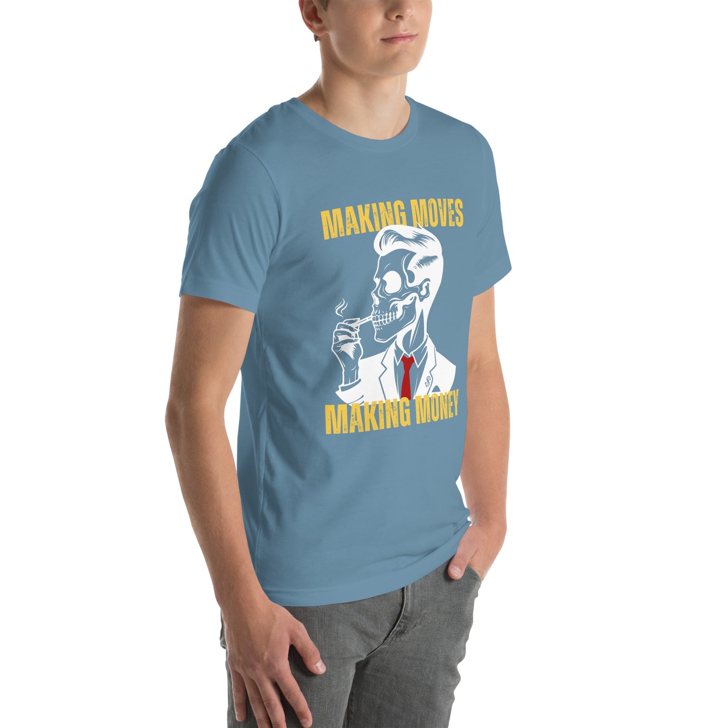 Making Moves Making Money Unisex t-shirt