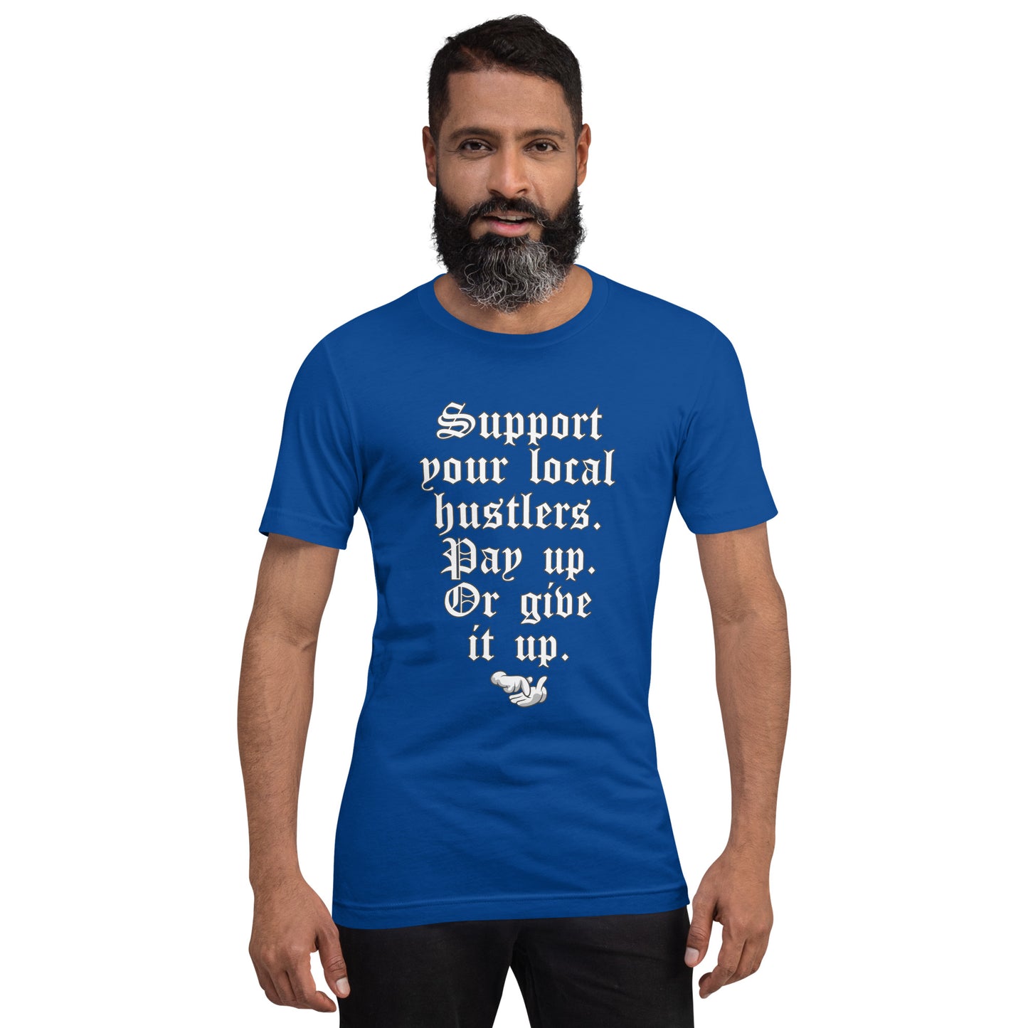 Pay up or Give it up Unisex t-shirt