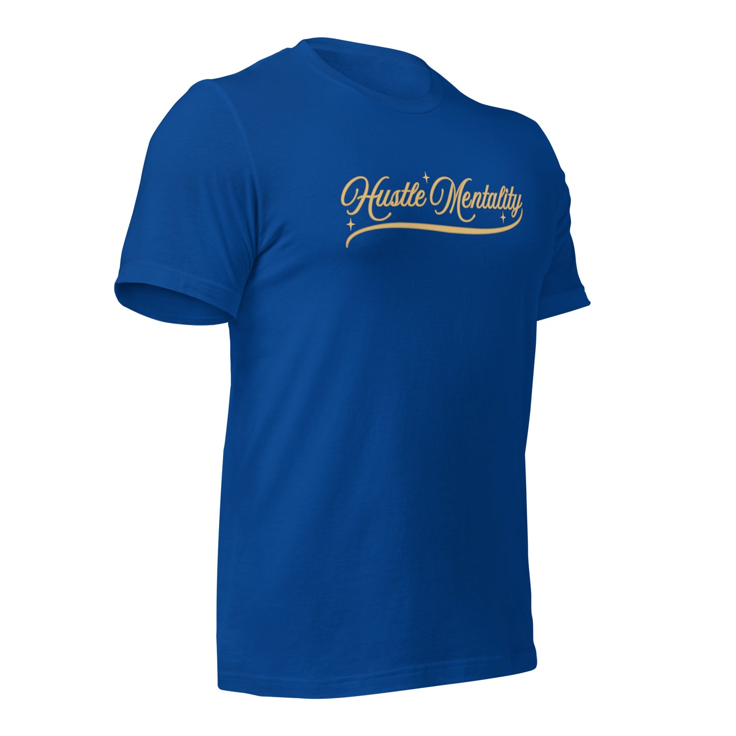 Hustle Mentality Unisex t-shirt
