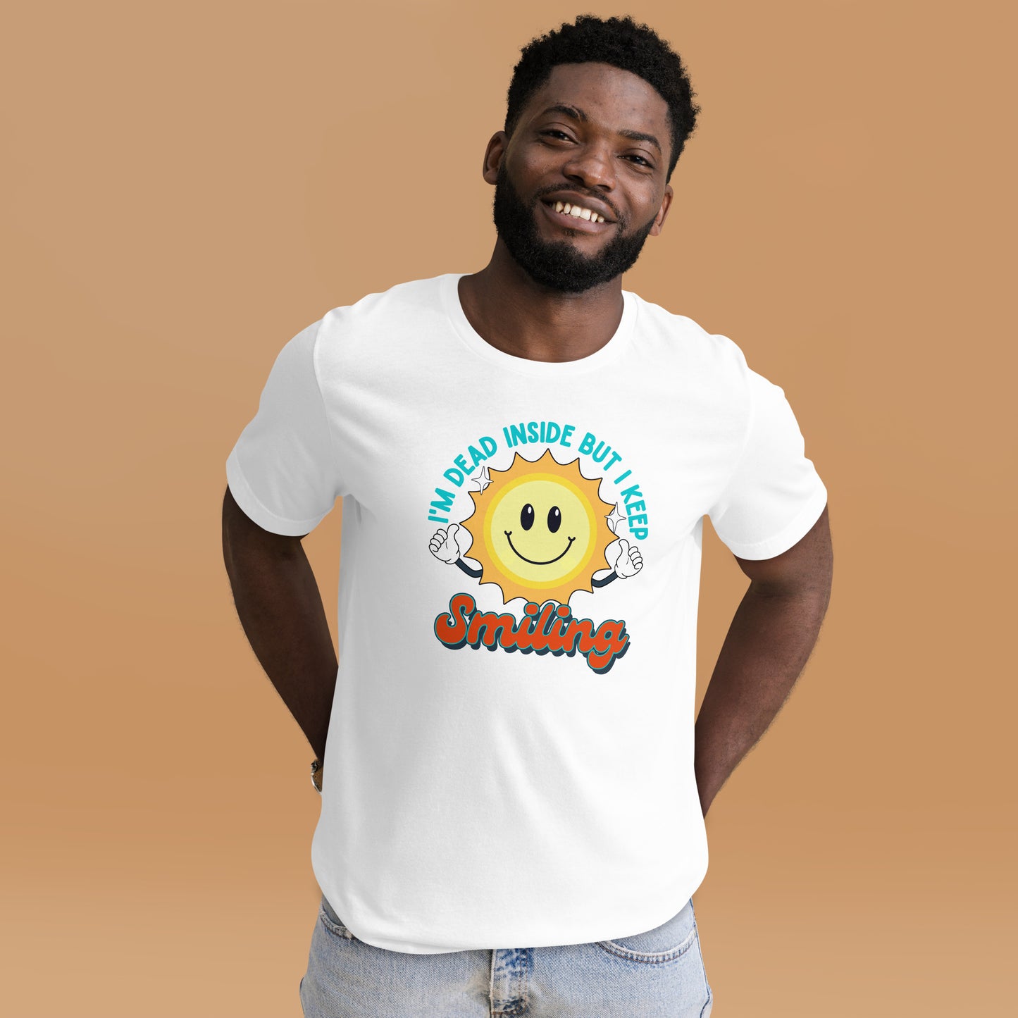 Dead Inside But I keep Smiling Unisex t-shirt