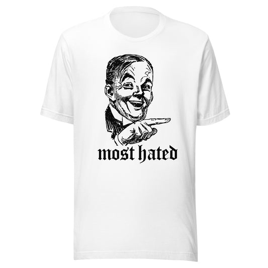 MOST HATED Unisex t-shirt