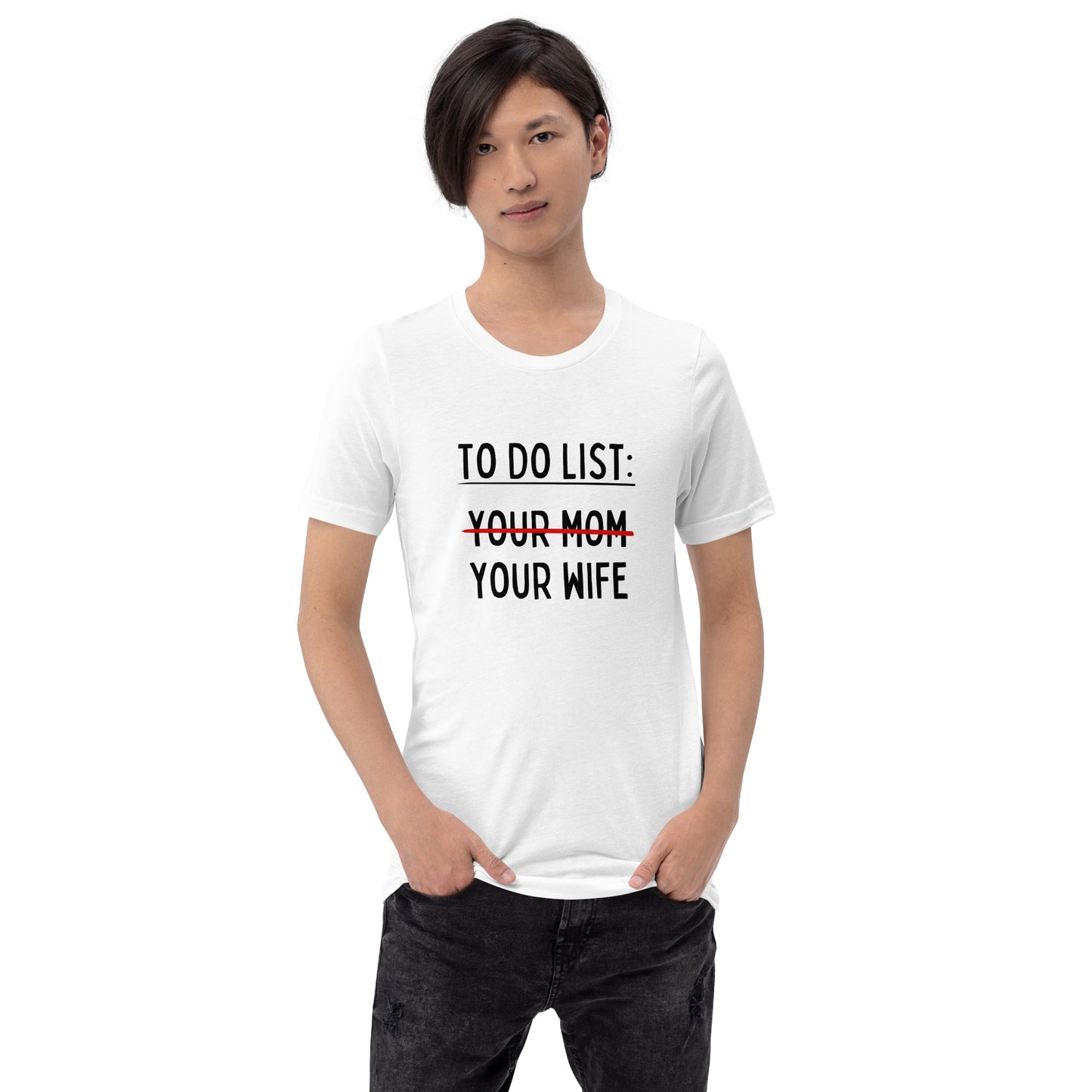 MY To Do List Unisex t-shirt