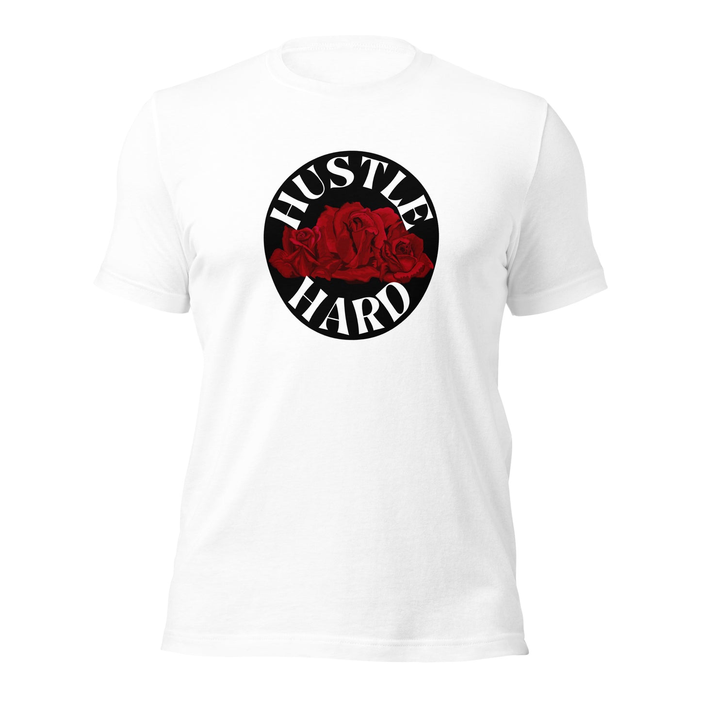 Hustle Hard Unisex t-shirt