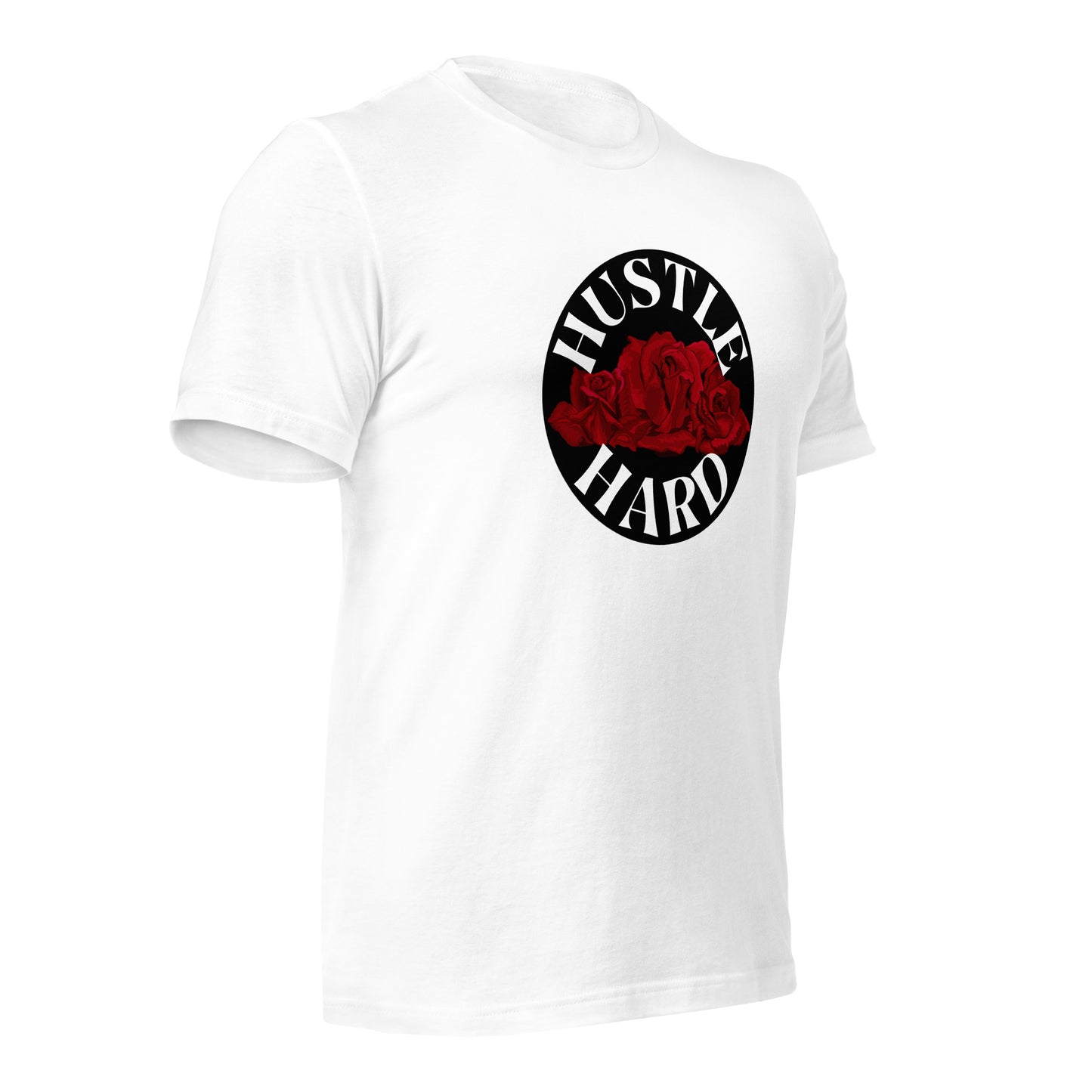 Hustle Hard Unisex t-shirt