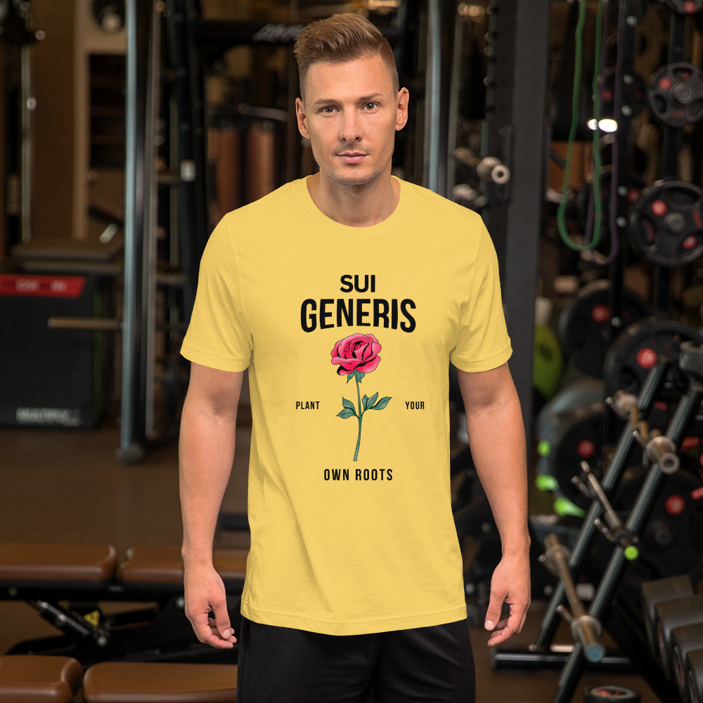 Sui Generis - Plant Your Own Roots Unisex t-shirt