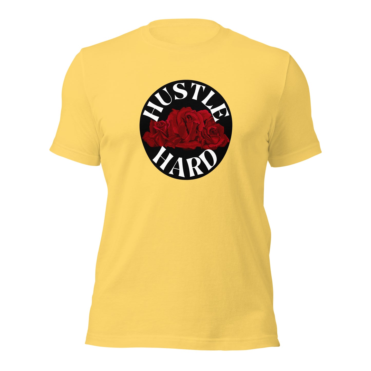 Hustle Hard Unisex t-shirt