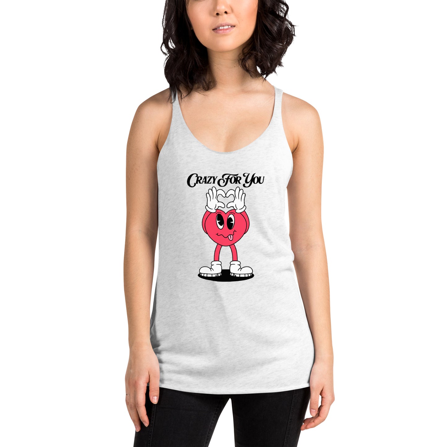 Crazy For You Valentines Women's Racerback Tank
