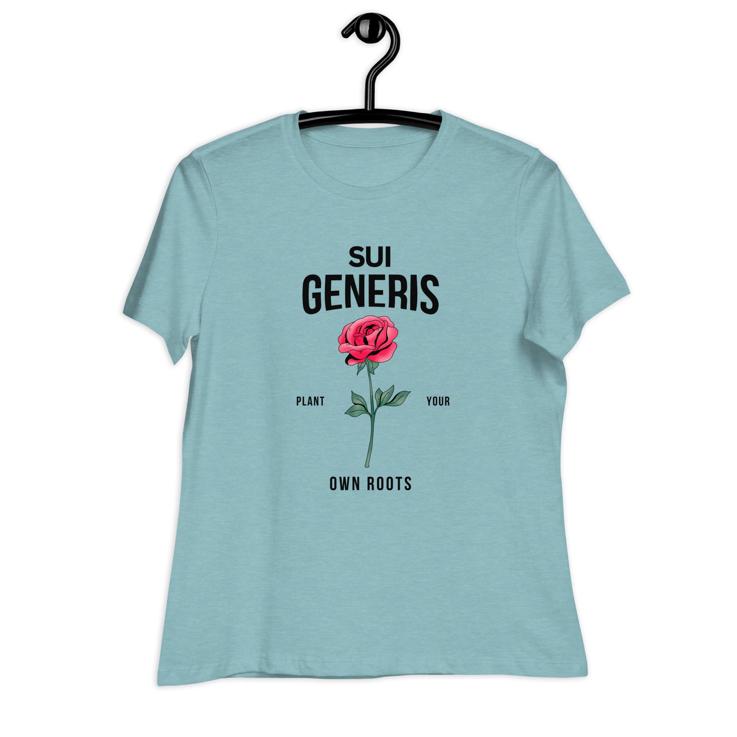 Sui Generis - Plant Your Own Roots Women's Relaxed T-Shirt