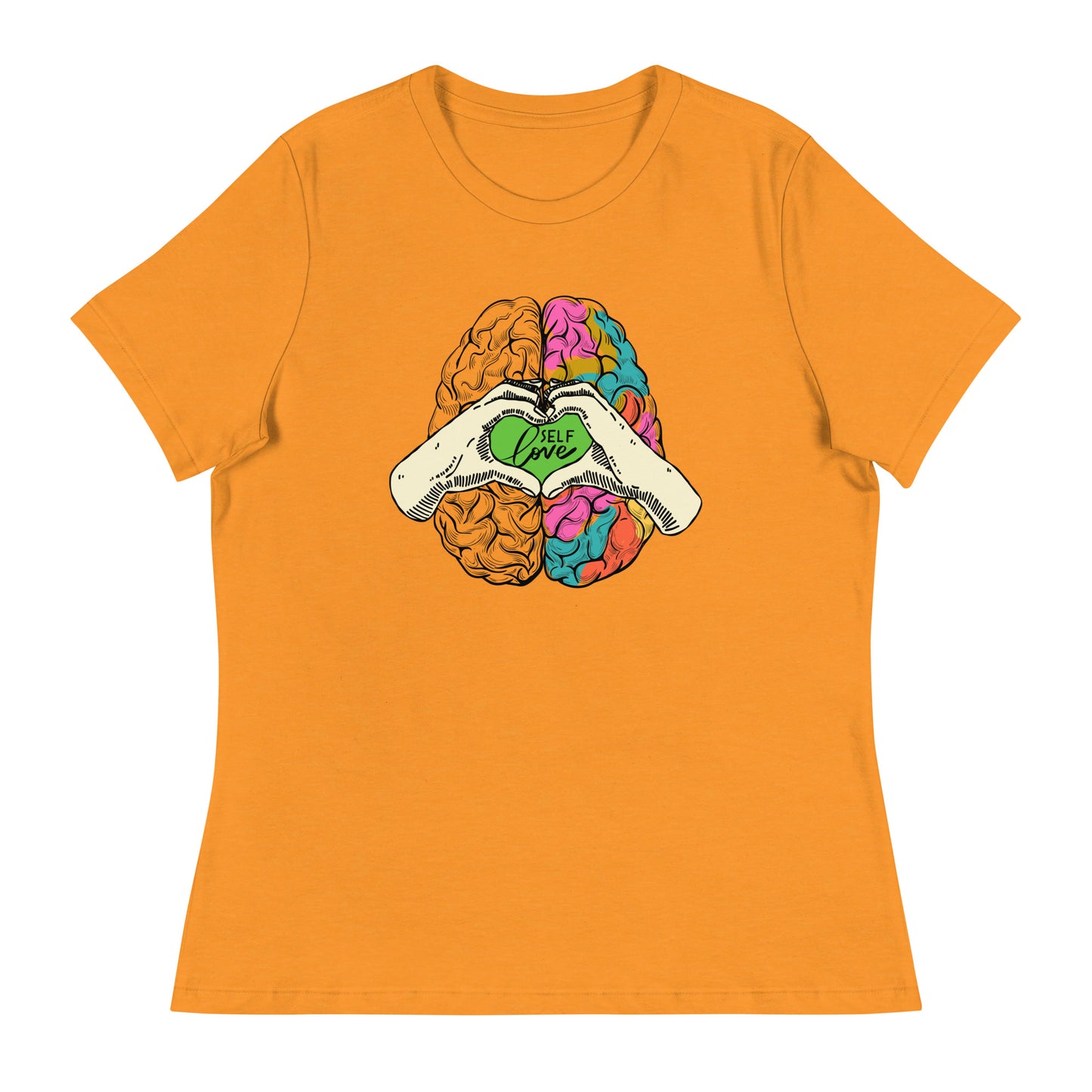 Mental Health Self Love Women's Relaxed T-Shirt