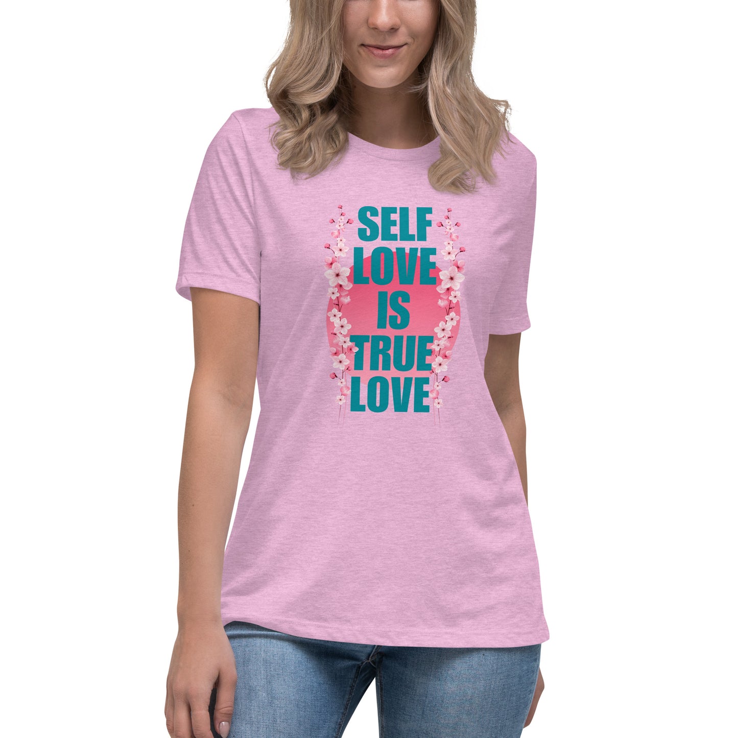 Self-love is True Love Women's Relaxed T-Shirt