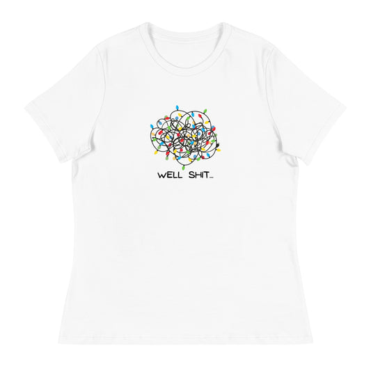 Well Shit... Merry Christmas Women's Relaxed T-Shirt