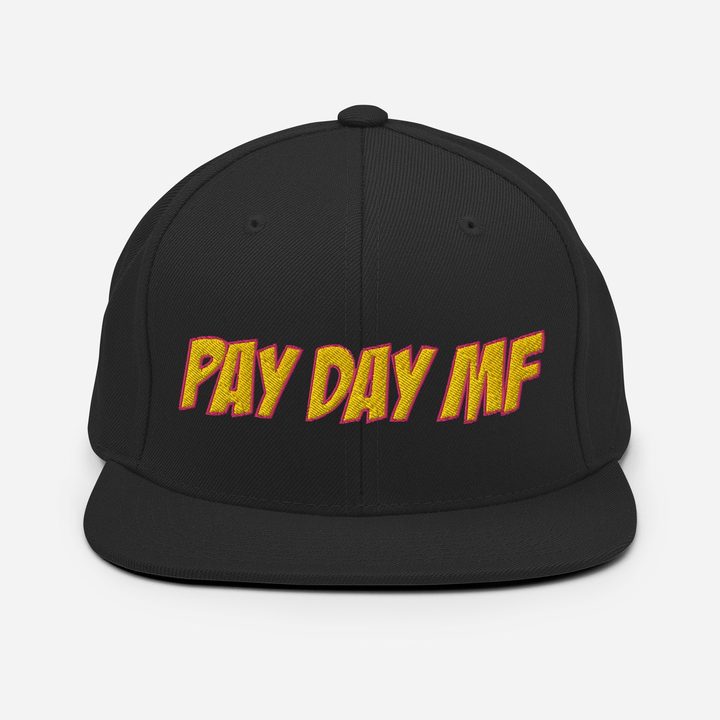 Pay Day MF Snapback Hat