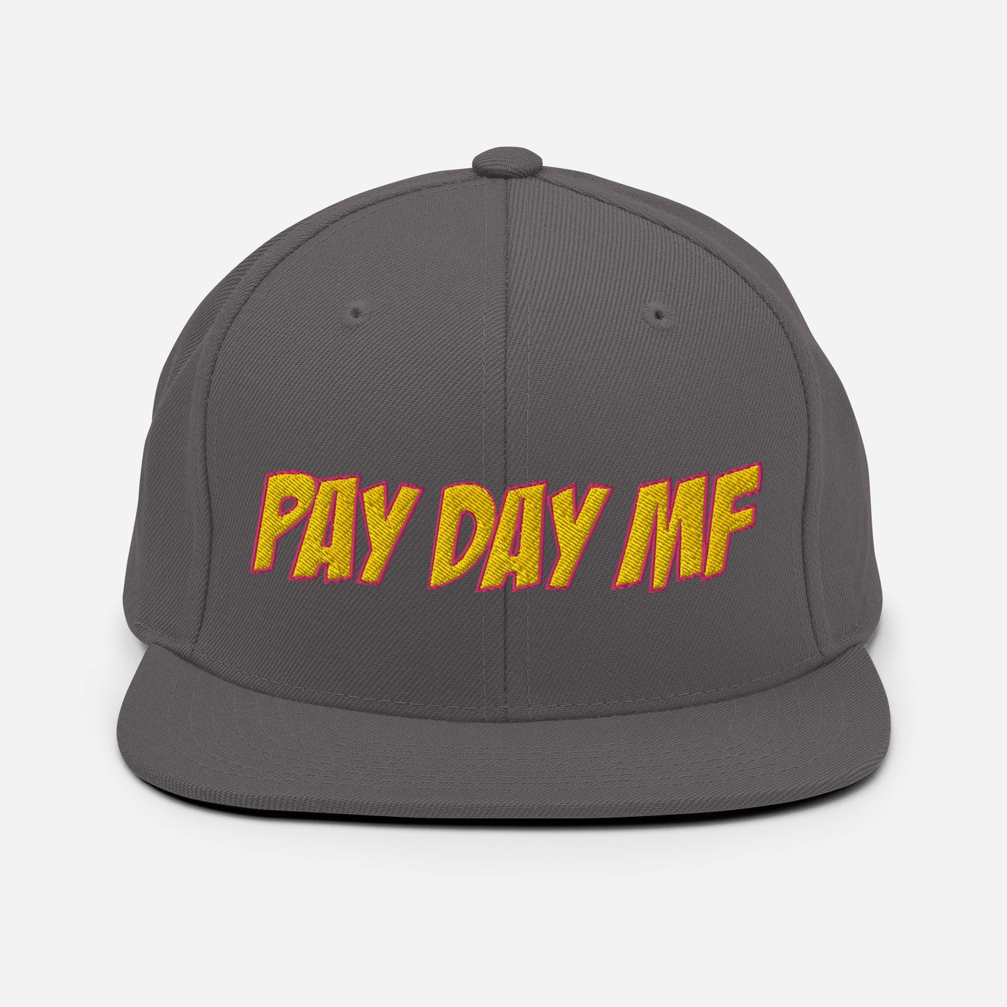 Pay Day MF Snapback Hat
