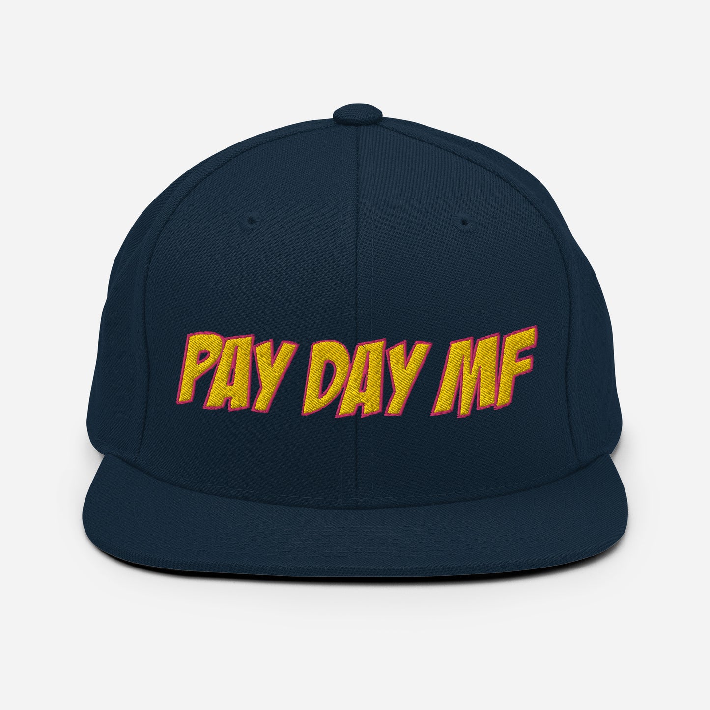 Pay Day MF Snapback Hat