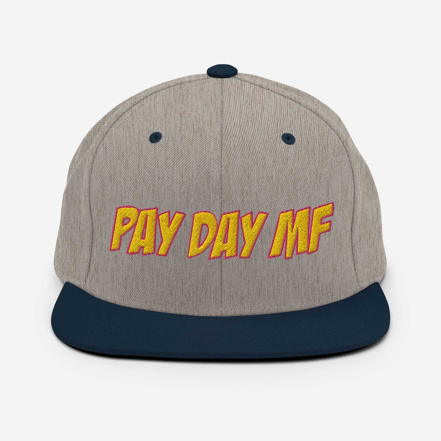 Pay Day MF Snapback Hat