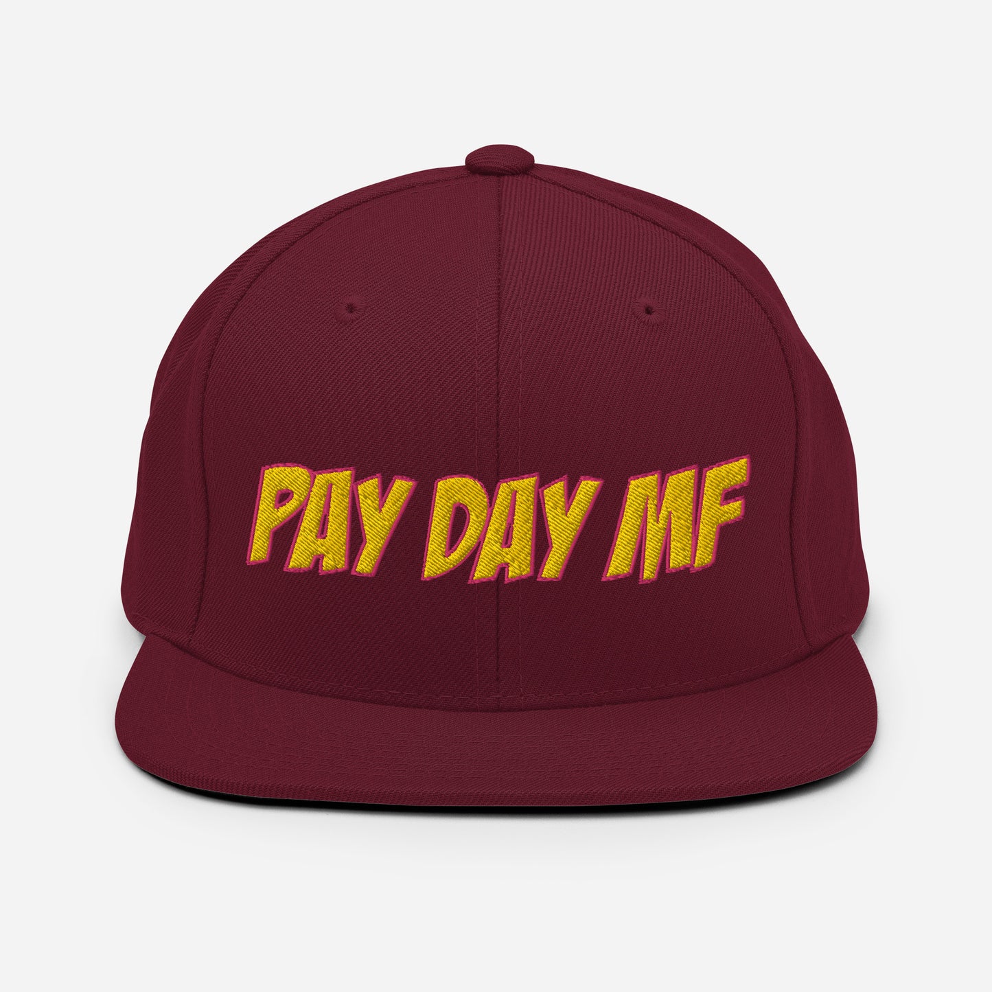 Pay Day MF Snapback Hat