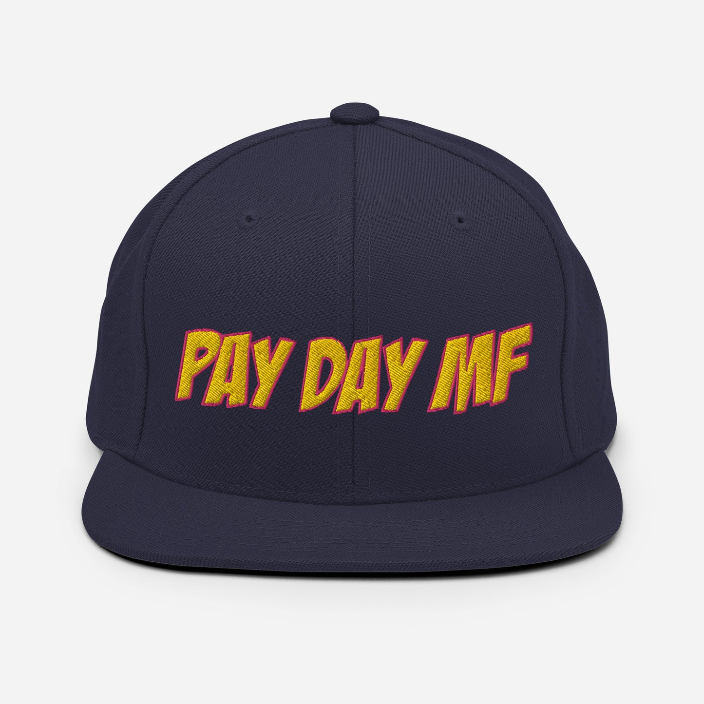 Pay Day MF Snapback Hat