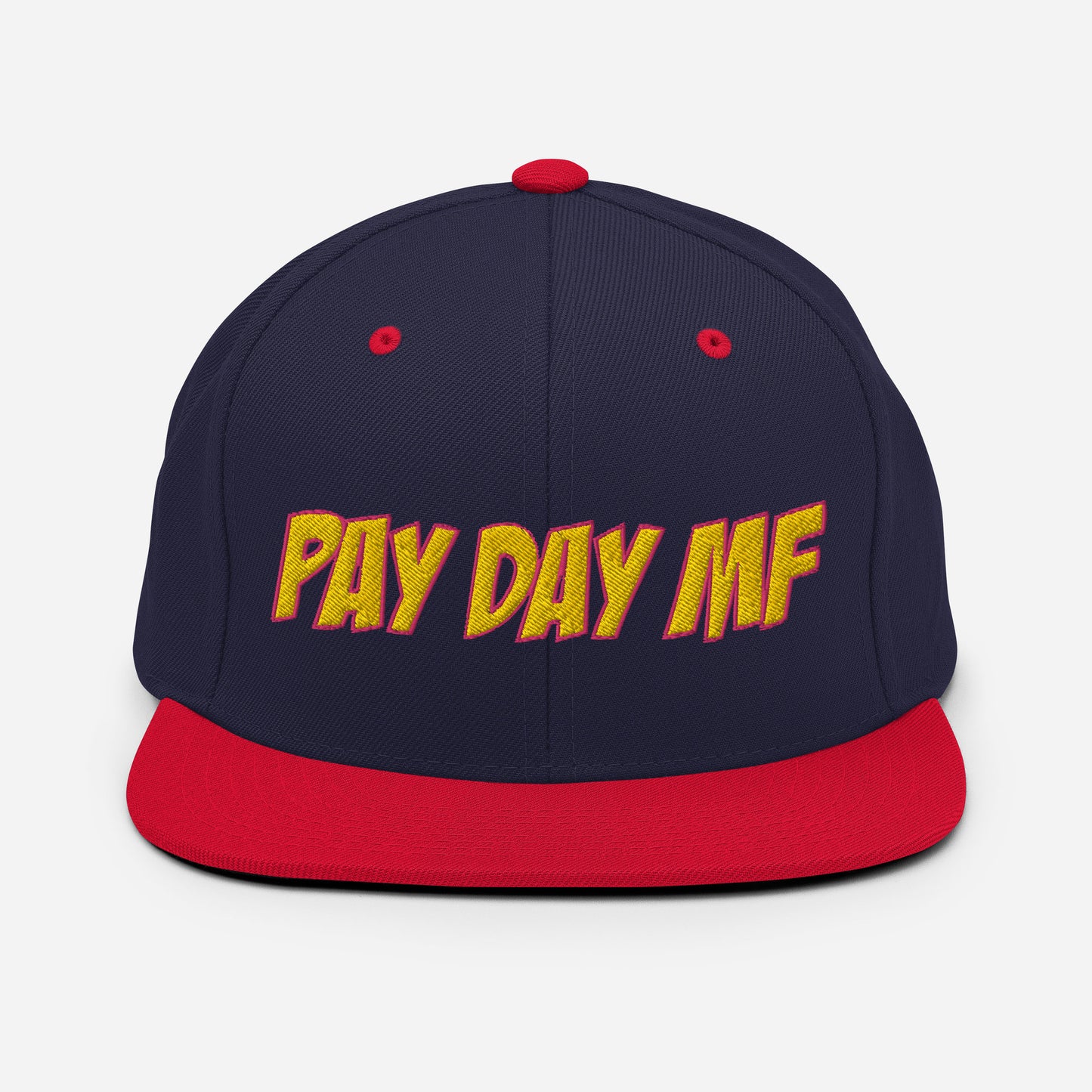 Pay Day MF Snapback Hat