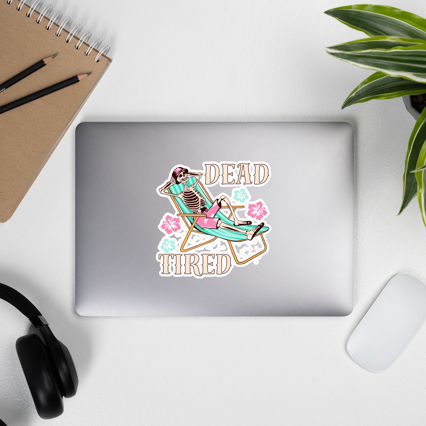 Dead Tired Bubble-free stickers