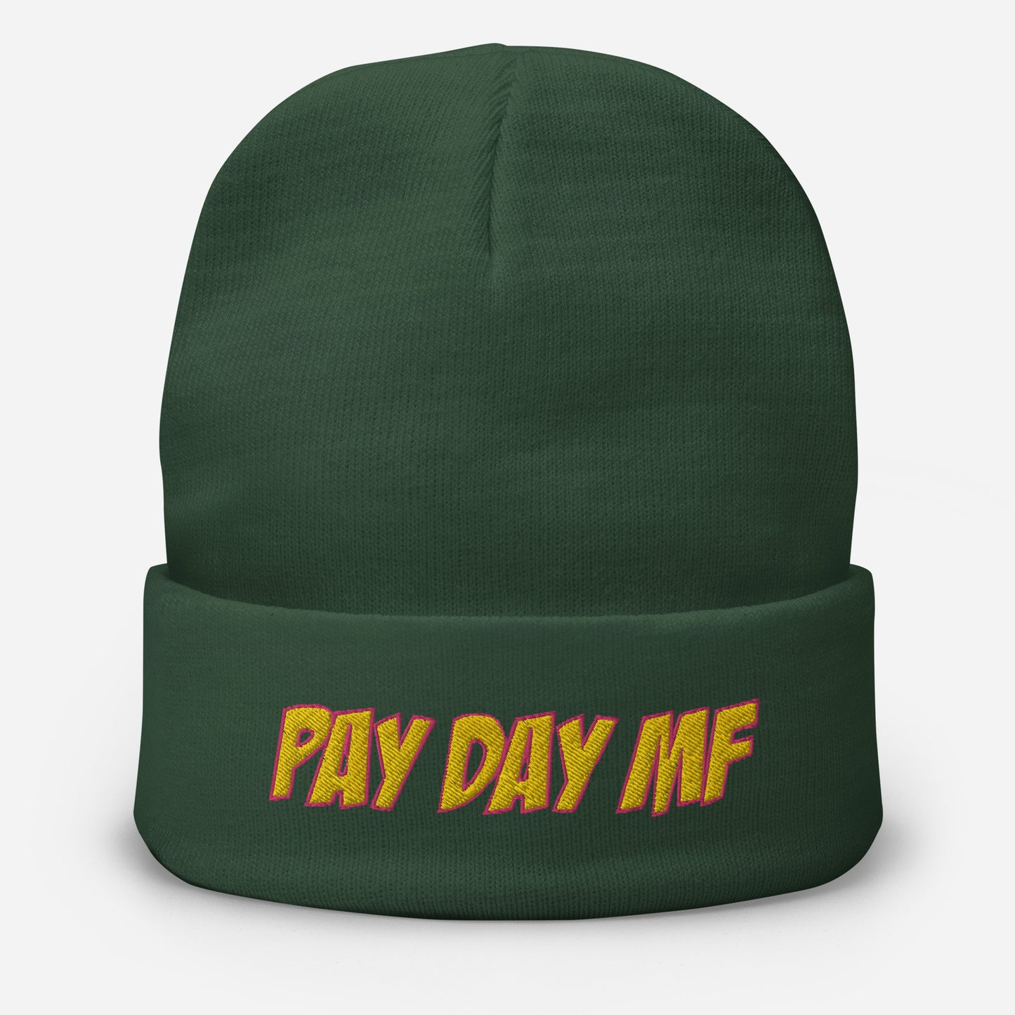 PAY DAY MF Embroidered Beanie