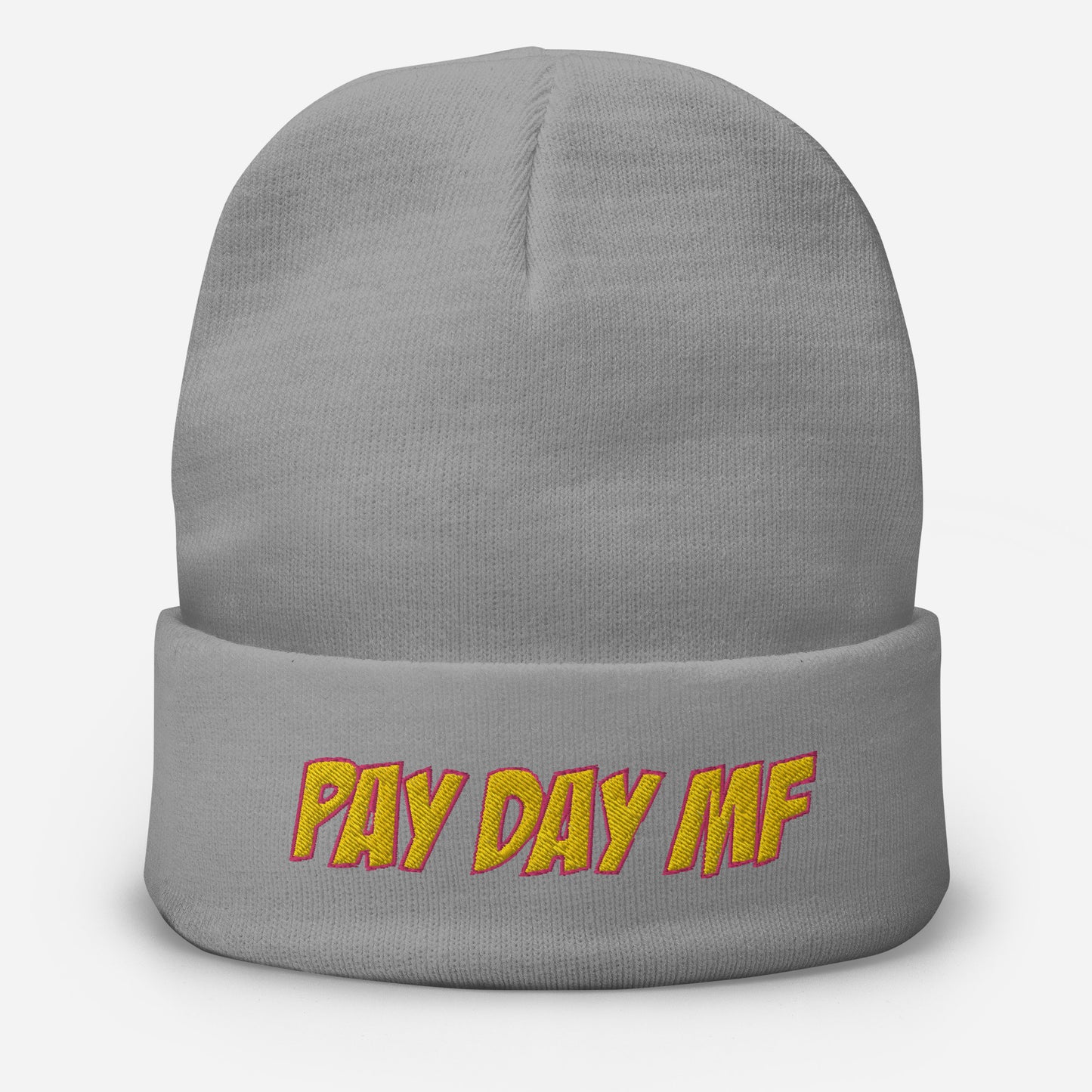 PAY DAY MF Embroidered Beanie
