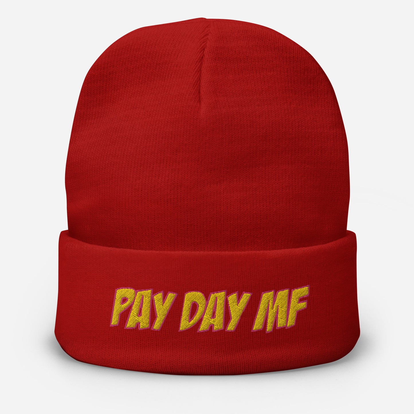 PAY DAY MF Embroidered Beanie