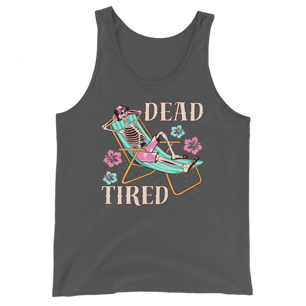 Dead Tired skeleton lounging around Unisex Tank Top