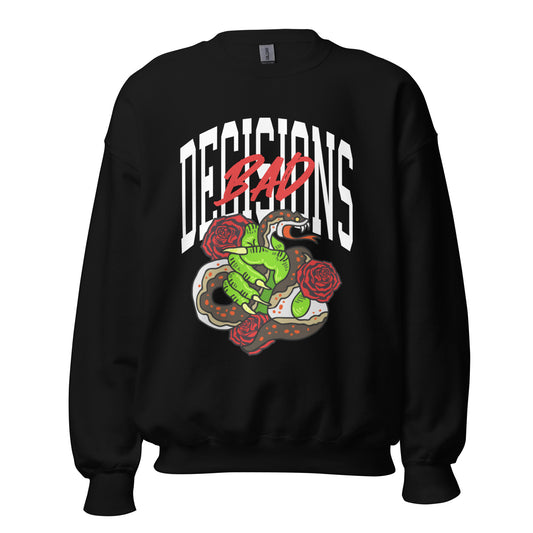 BAD Decisions traditional tattoo Unisex Sweatshirt