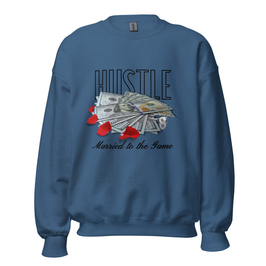 HUSTLE - Married to the Game Unisex Sweatshirt