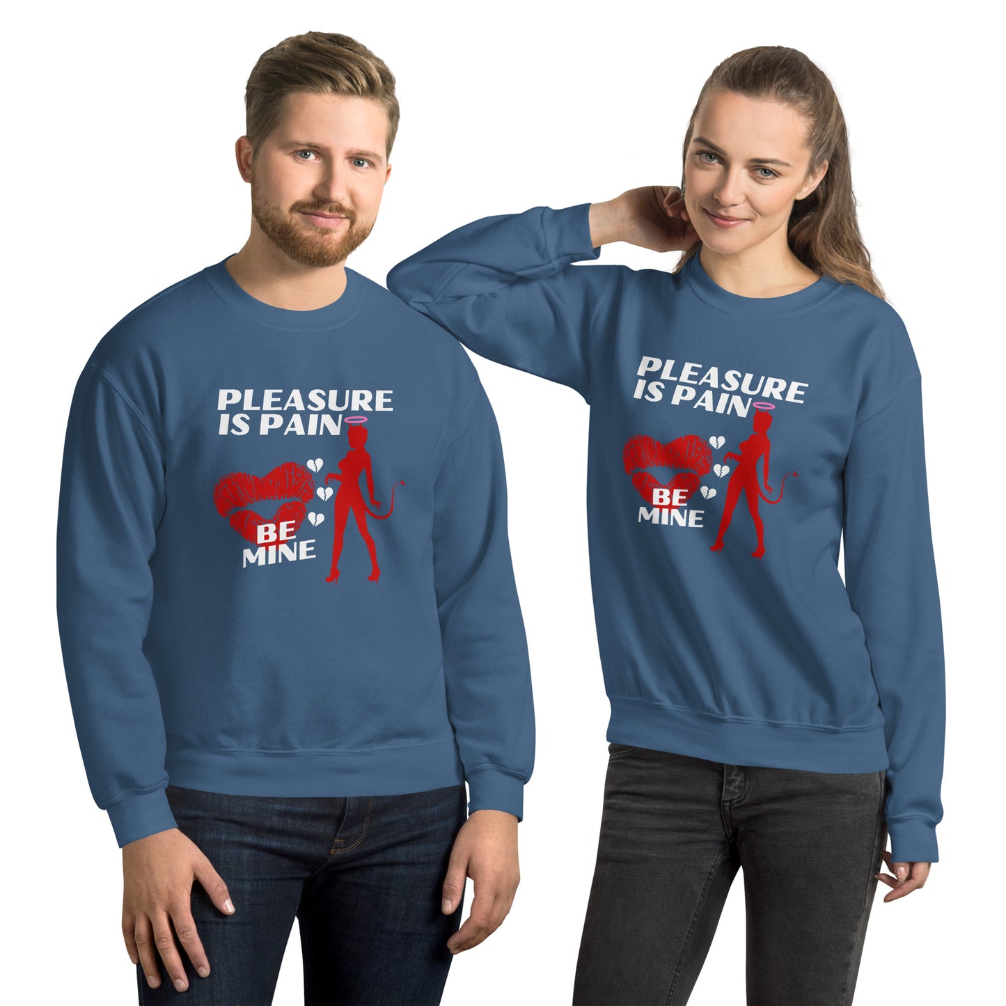 Pleasure is PAIN Unisex Sweatshirt