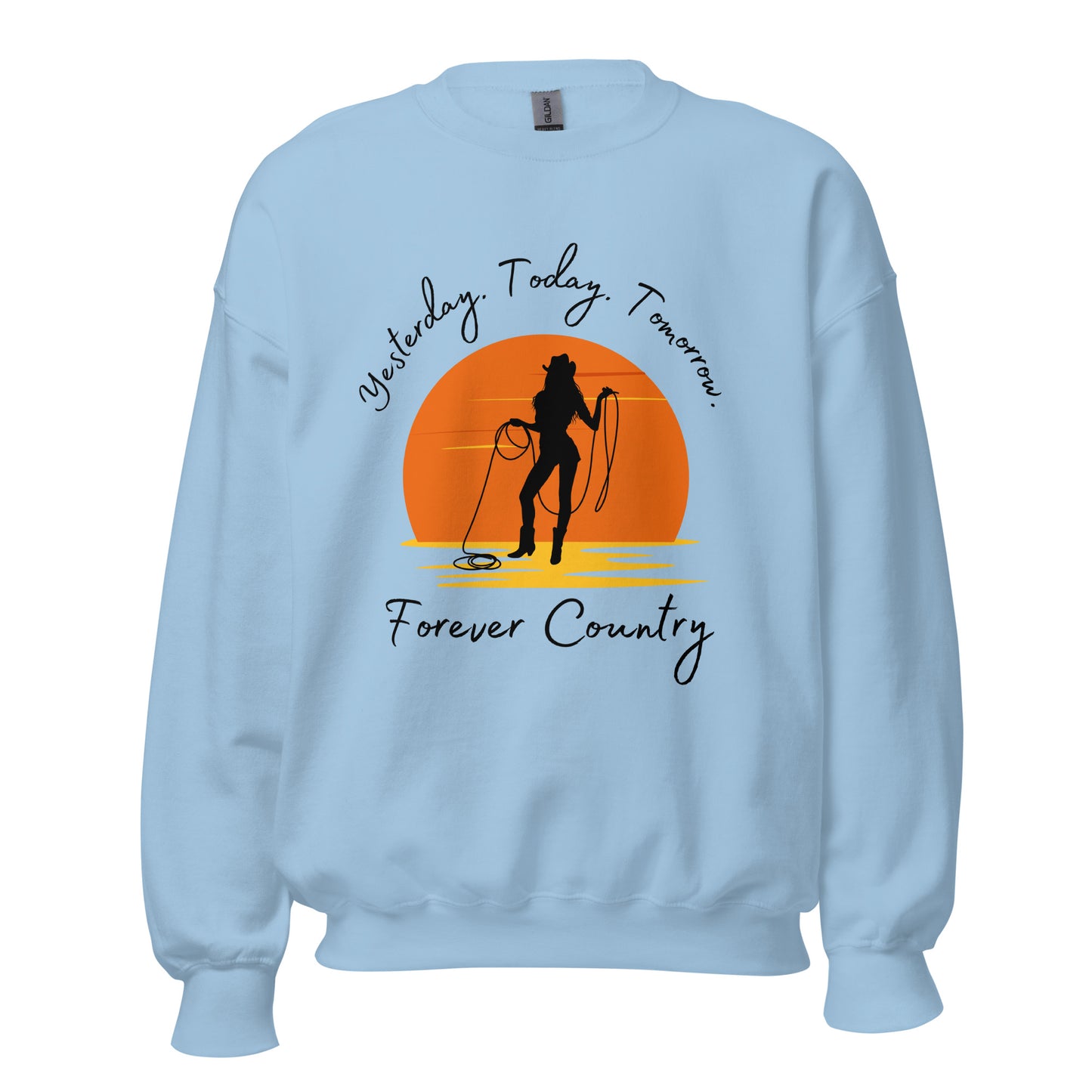 Forever Country - Cowgirl Up Unisex Sweatshirt