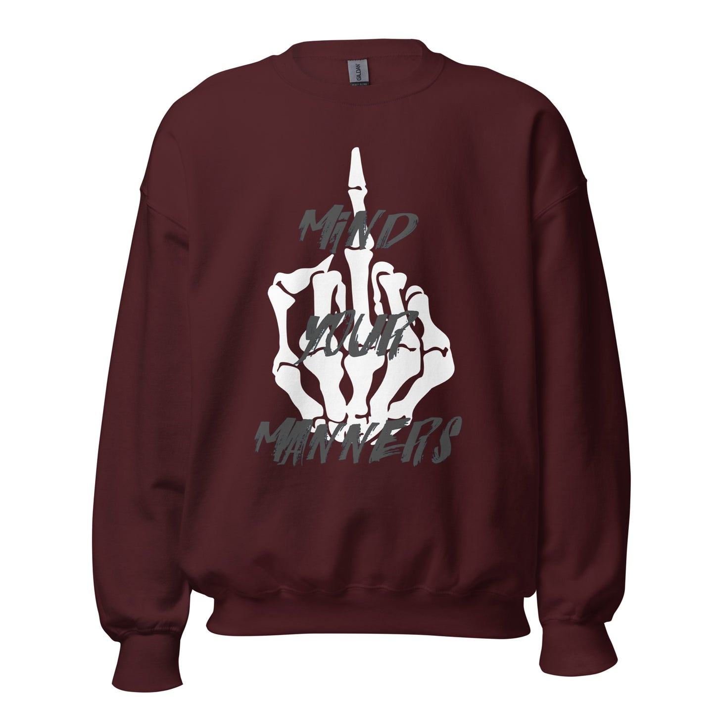Mind Your Manners Unisex Sweatshirt
