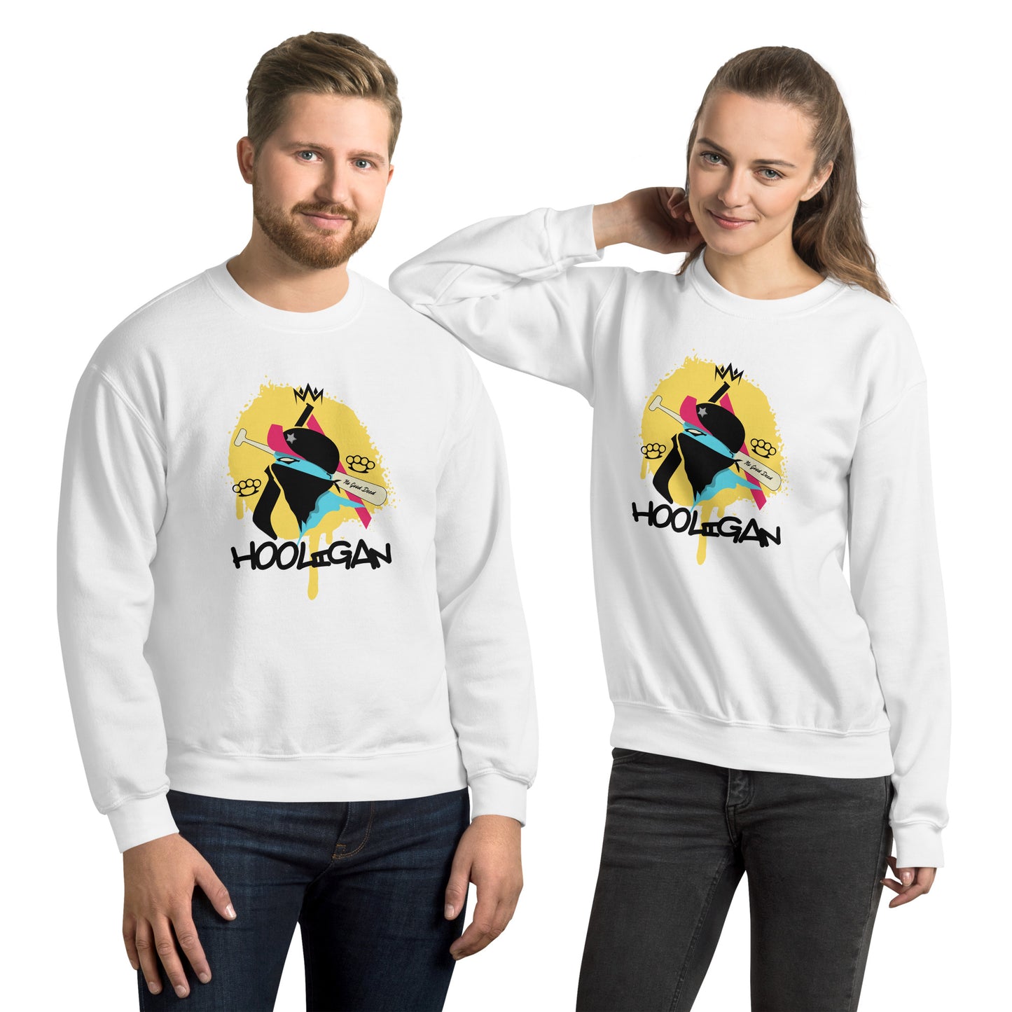 Hooligan - No Good Deed Unisex Sweatshirt