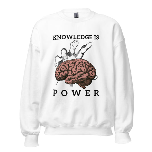 Knowledge is POWER. Brain power. Unisex Sweatshirt