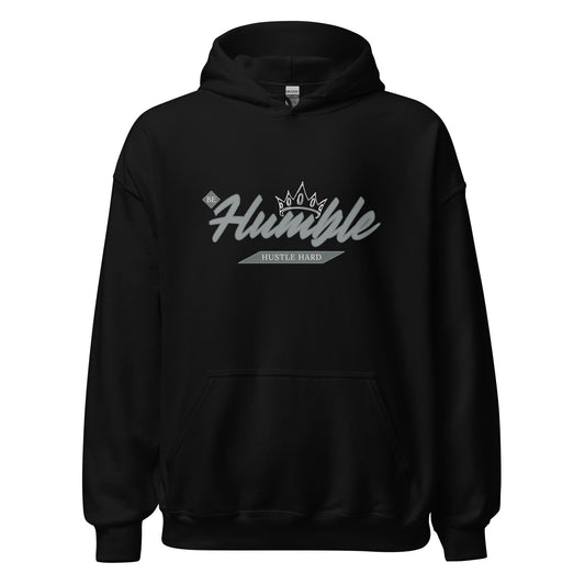 Be Humble. HUSTLE HARD. Unisex Hoodie