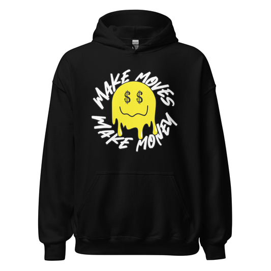 Smile - Make Moves Make Money Unisex Hoodie