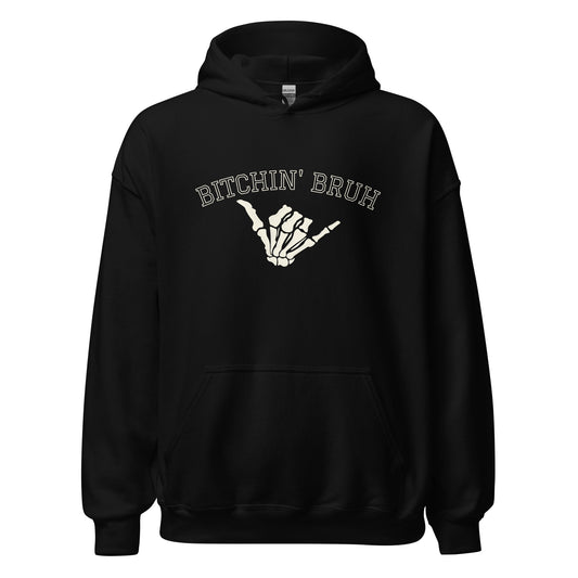 Bitchin' Bruh Unisex Hoodie