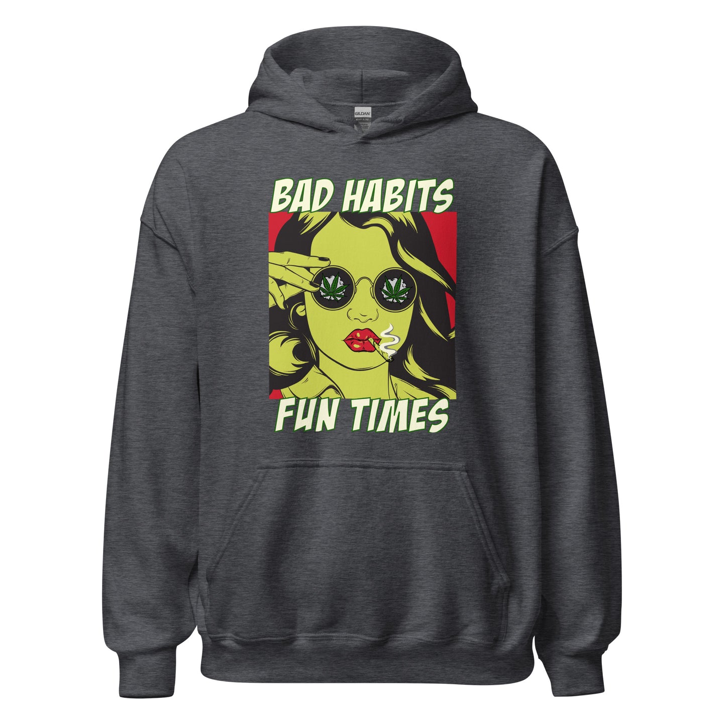 BAD HABITS. FUN TIMES. pop art Unisex Hoodie