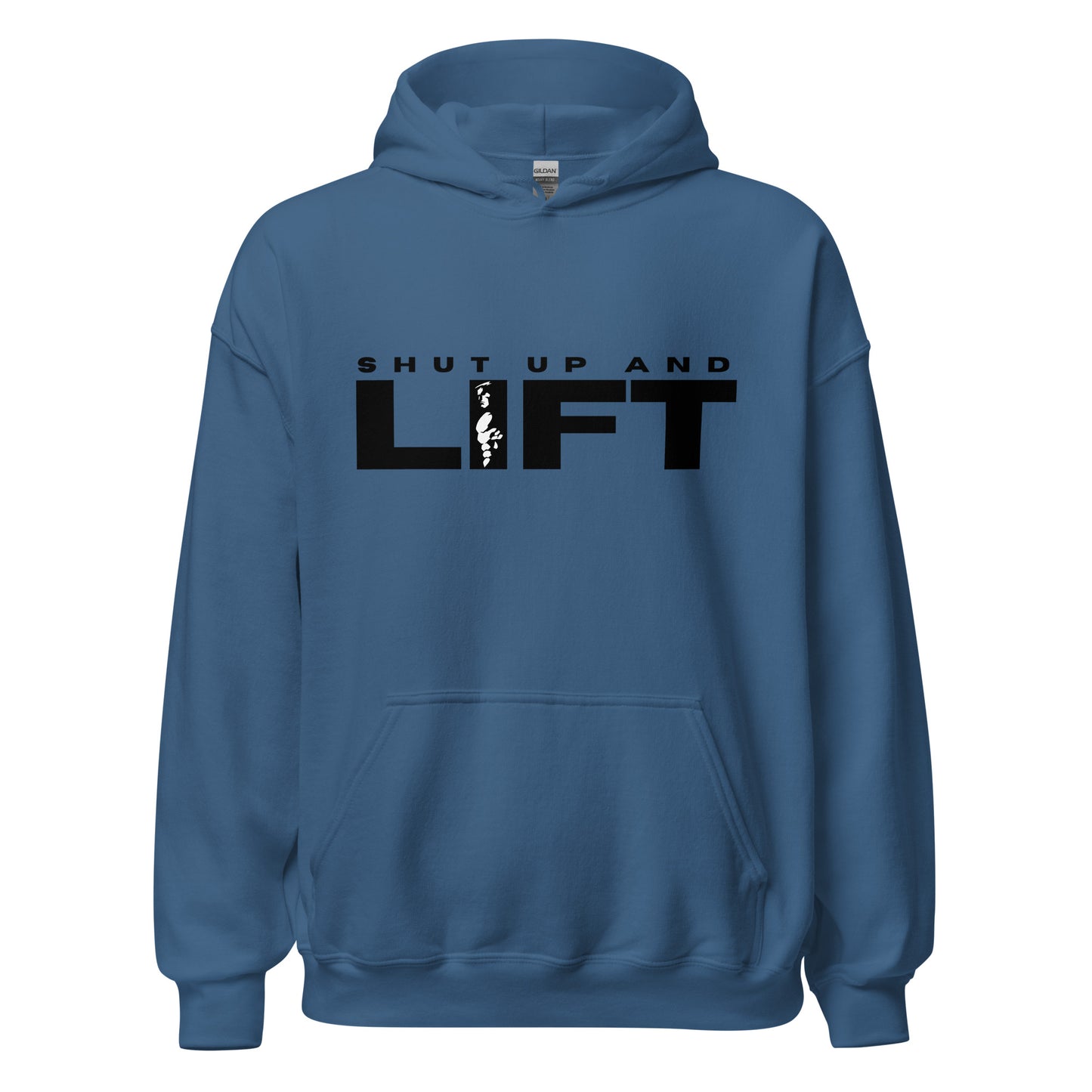Shut up and LIFT Unisex Hoodie