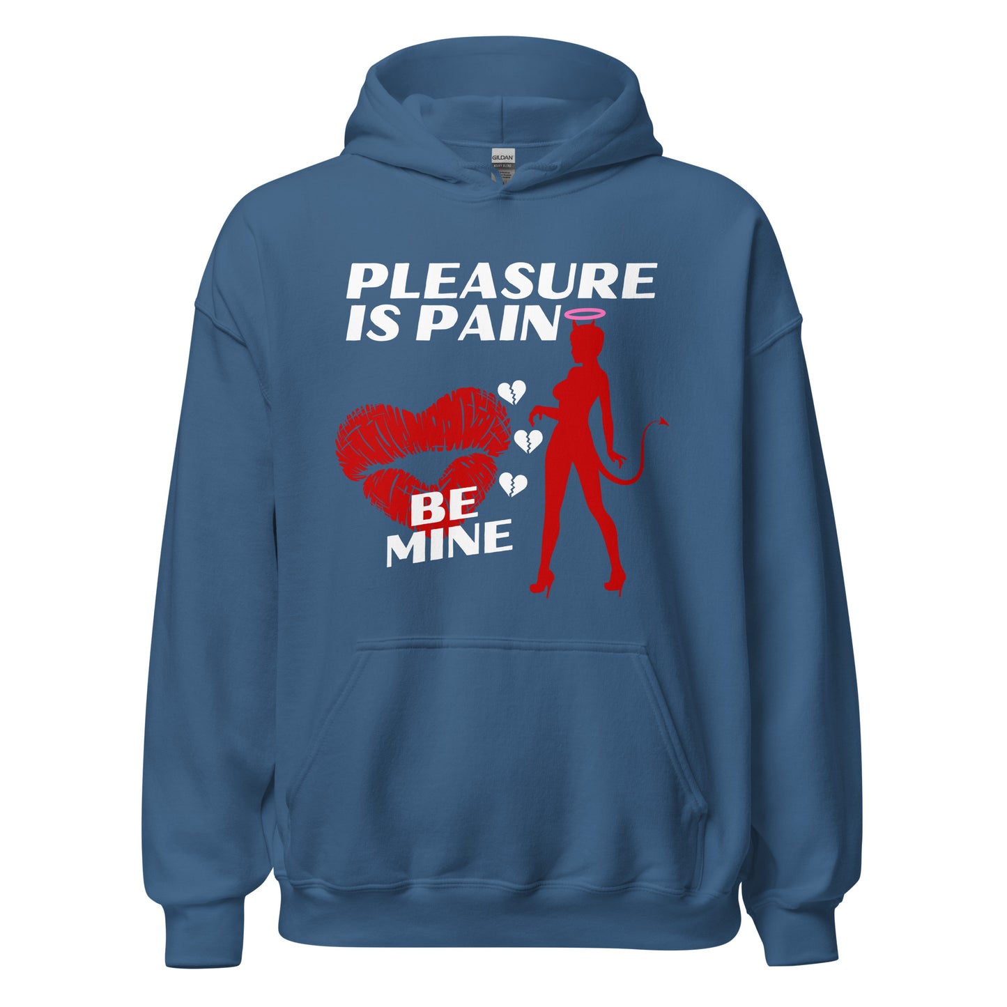 Pleasure Is Pain - BE MINE Unisex Hoodie