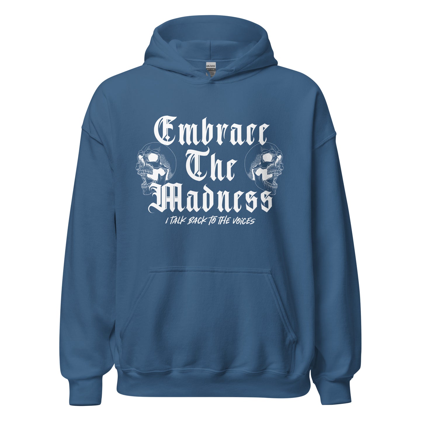 Embrace the Madness Unisex Hoodie