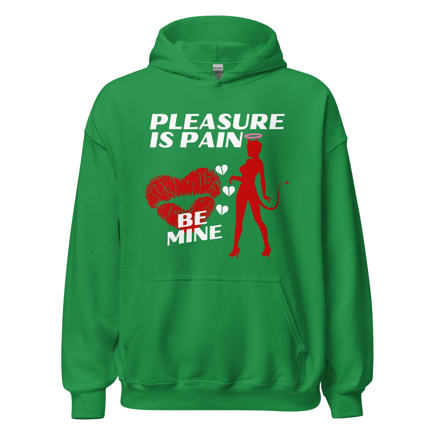 Pleasure Is Pain - BE MINE Unisex Hoodie