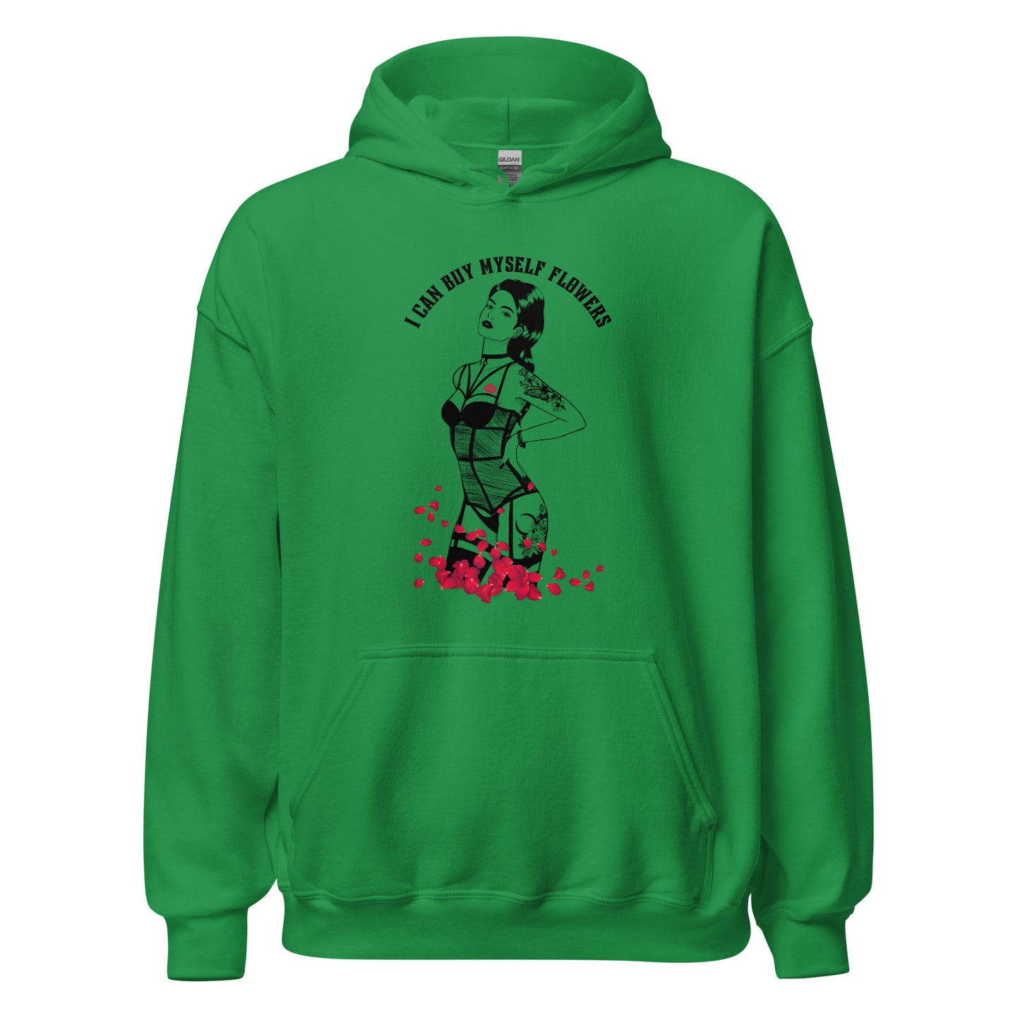 I Can Buy Myself Flowers Unisex Hoodie