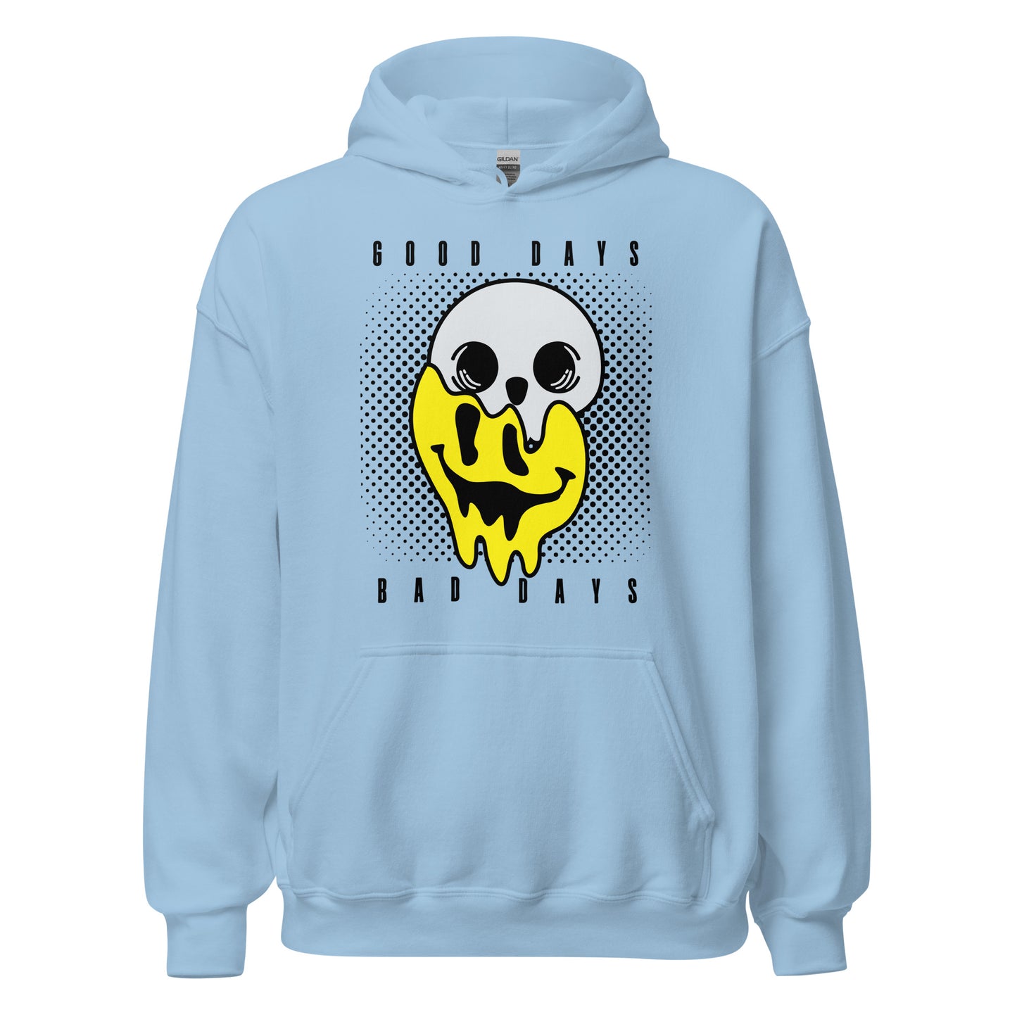 Good days Bad days drip emoji Unisex Hoodie